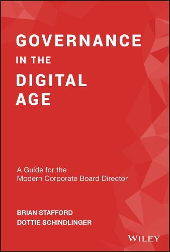 Cover image for Governance in the Digital Age: A Guide for the Modern Corporate Board Director