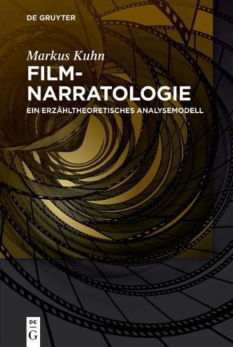 Cover image for Filmnarratologie: Ein Erzahltheoretisches Analysemodell