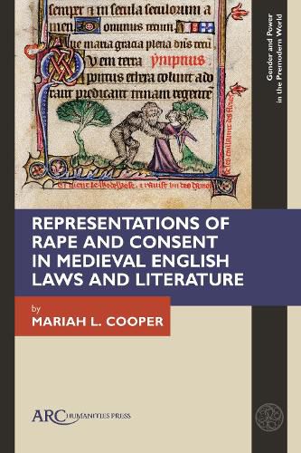 Cover image for Representations of Rape and Consent in Medieval English Laws and Literature