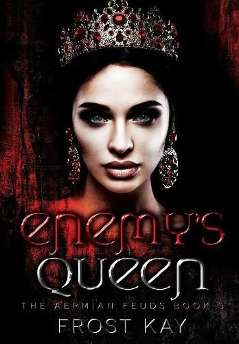 Cover image for Enemy's Queen: The Aermian Feuds: Book Three