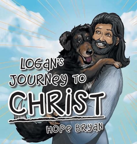 Cover image for Logan's Journey to Christ