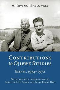 Cover image for Contributions to Ojibwe Studies: Essays, 1934-1972