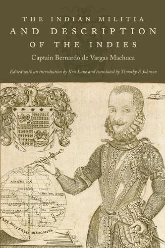 Cover image for The Indian Militia and Description of the Indies
