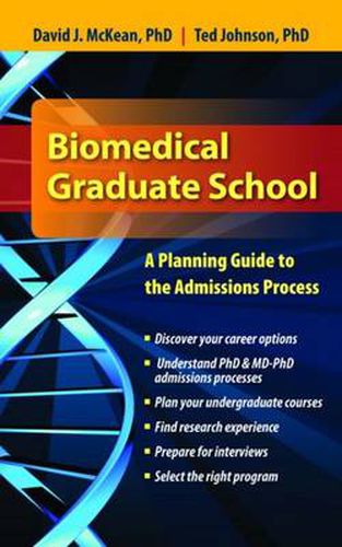 Cover image for Biomedical Graduate School: A Planning Guide to the Admissions Process: A Planning Guide to the Admissions Process