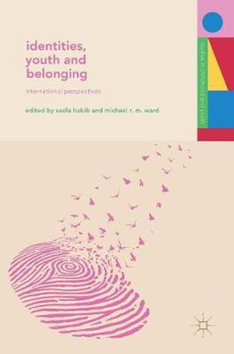 Identities, Youth and Belonging: International Perspectives