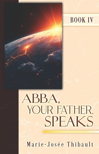 Cover image for Abba, Your Father, Speaks - Book IV