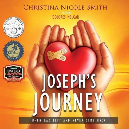 Cover image for Joseph's Journey: When Dad Left and Never Came Back