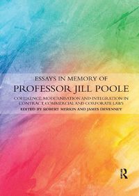 Cover image for Essays in Memory of Professor Jill Poole: Coherence, Modernisation and Integration in Contract, Commercial and Corporate Laws