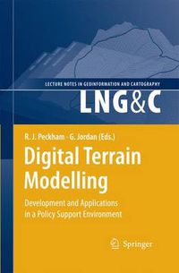 Cover image for Digital Terrain Modelling: Development and Applications in a Policy Support Environment