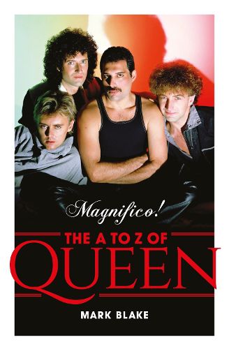 Cover image for Magnifico!: The A to Z of Queen