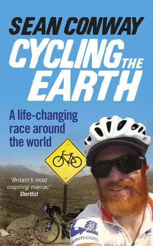 Cycling the Earth: A Life-changing Race Around the World