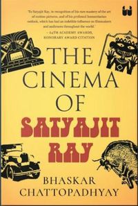 Cover image for The Cinema of Satyajit Ray