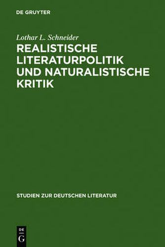 Cover image for Realistische Literaturpolitik und naturalistische Kritik