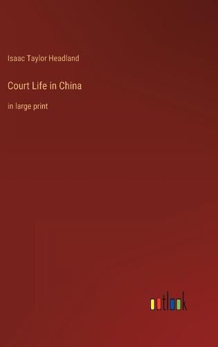 Cover image for Court Life in China