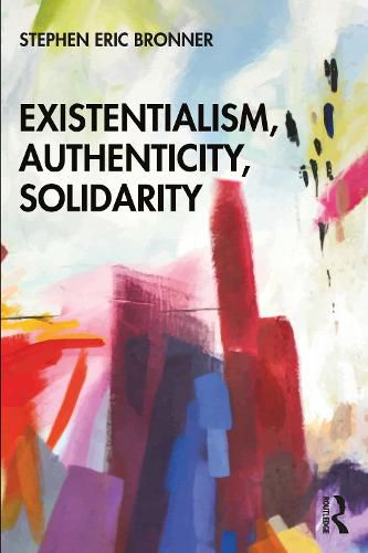 Cover image for Existentialism, Authenticity, Solidarity