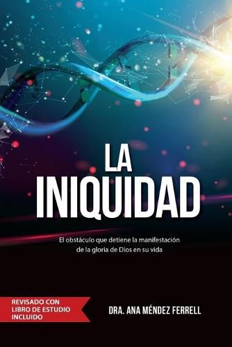 Cover image for La Iniquidad: Revisado con Libro de Estudio