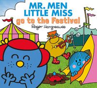 Cover image for Mr. Men Little Miss go to the Festival