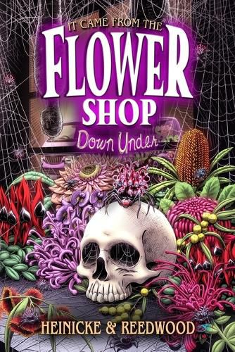 Cover image for It Came From The Flower Shop Down Under