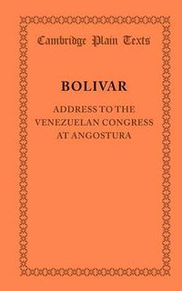 Cover image for Address to the Venezuelan Congress at Angostura: February 15, 1819