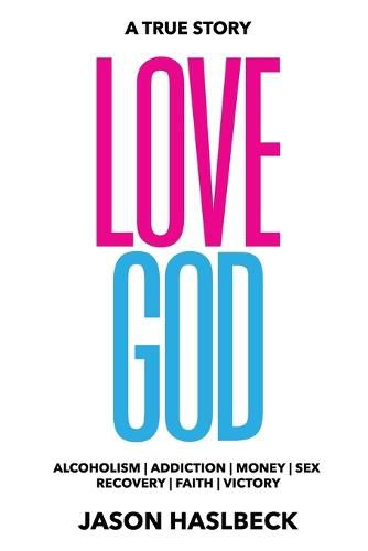 Cover image for Love God: (A True Story)