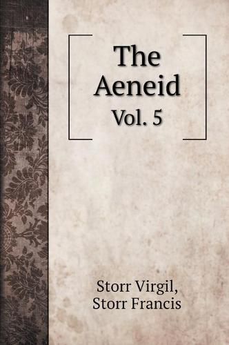 The Aeneid: Vol. 5