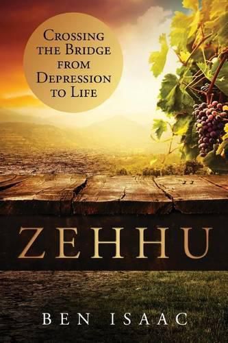 Cover image for Zehhu: Crossing the Bridge From Depression to Life