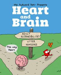 Cover image for Heart and Brain: An Awkward Yeti Collection