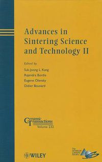 Cover image for Advances in Sintering Science and Technology II: Ceramic Transactions