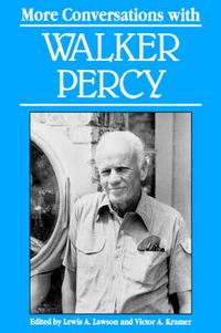 Cover image for More Conversations with Walker Percy