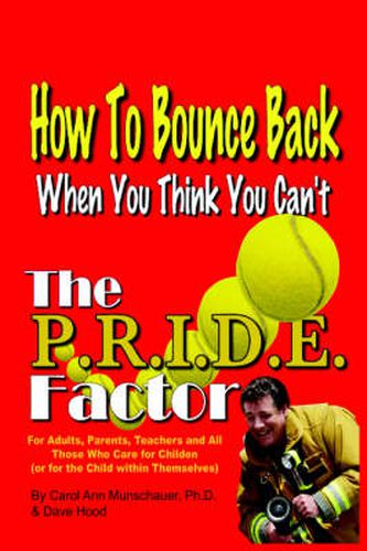 Cover image for The P.R.I.D.E. Factor: How To Bounce Back When You Think You Can't