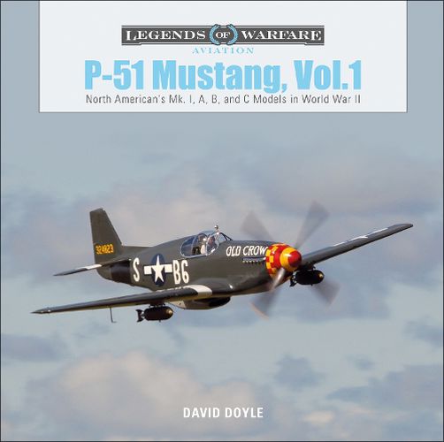 P51 Mustang, Vol.1: North American's Mk. I, A, B and C Models in World War II