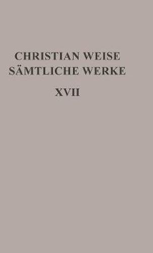 Romane I: [Die drey Haupt-Verderber in Teutschland/Vorgestellet von Siegmund Gleichviele]