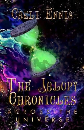 Cover image for The Jalopy Chronicles: Across the Universe