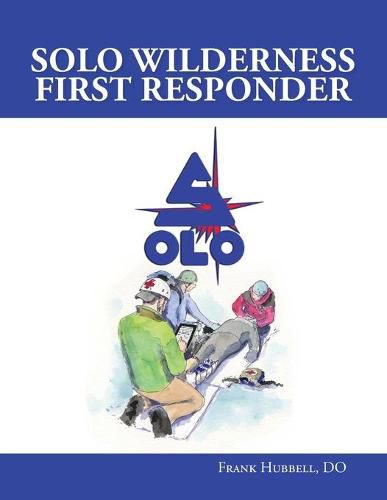 Cover image for SOLO Wilderness First Responder