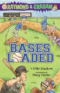 Cover image for Raymond and Graham: Bases Loaded