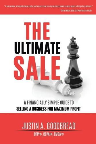 Cover image for The Ultimate Sale: A Financially Simple Guide to Selling a Business for Maximum Profit