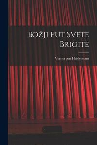 Cover image for Bozji Put Svete Brigite