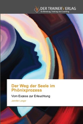 Cover image for Der Weg der Seele im Phoenixprozess
