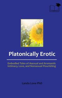 Cover image for Platonically Erotic