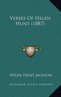 Cover image for Verses of Helen Hunt (1887)