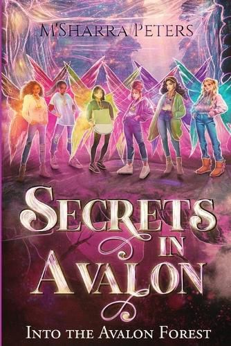 Cover image for Secrets in Avalon Into the Avalon Forest