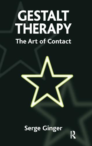 Cover image for Gestalt Therapy: The Art of Contact