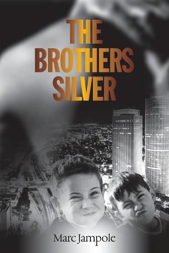 Cover image for The Brothers Silver