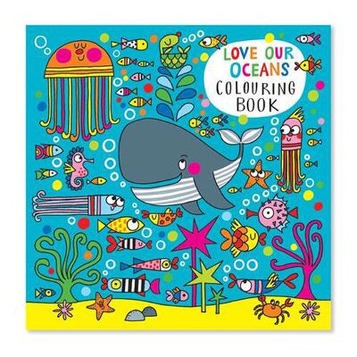 Cover image for Love Our Oceans - Colouring Book