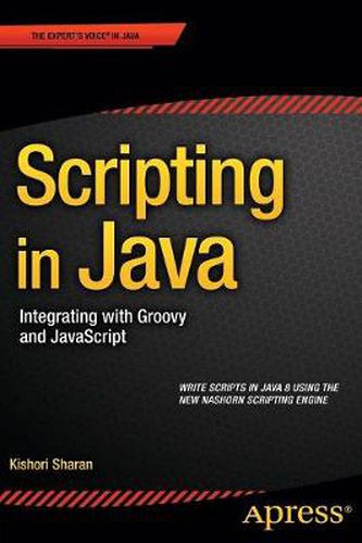 Cover image for Scripting in Java: Integrating with Groovy and JavaScript
