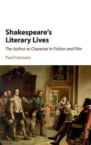 Cover image for Shakespeare's Literary Lives: The Author as Character in Fiction and Film