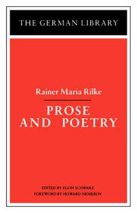 Cover image for Prose and Poetry: Rainer Maria Rilke