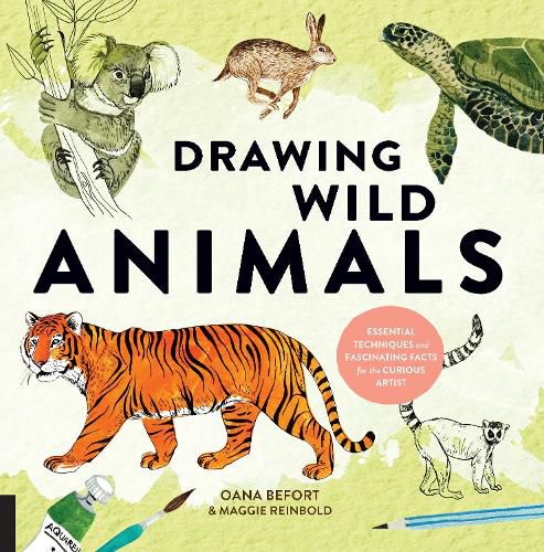 Drawing Wild Animals: Essential Techniques and Fascinating Facts for the Curious Artist