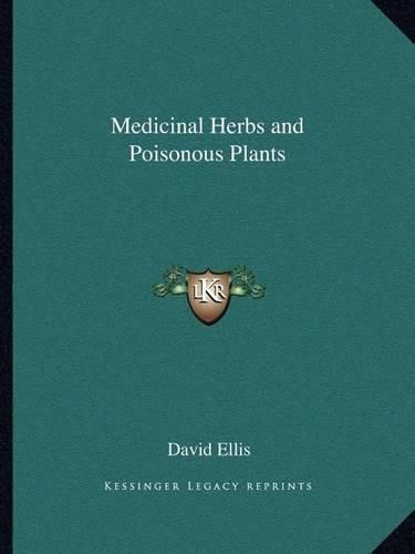 Medicinal Herbs and Poisonous Plants