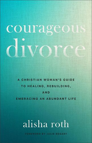 Cover image for Courageous Divorce